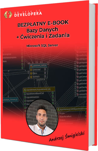 Od Zera Do Developera, jak wejść w branżę IT, przebranżowić się i zostać programistą baz danych i SQL. Andrzej Śmigielski.